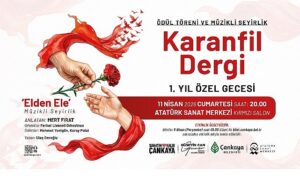 Karanfil Dergi 1. Yaşını Kutluyor