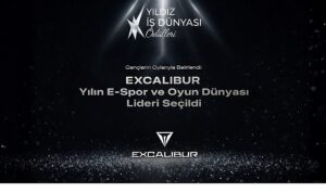 Yılın E-Spor ve Oyun Dünyası Lideri Excalibur Seçildi