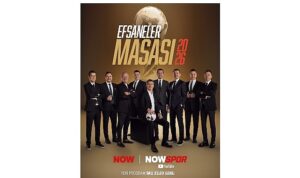 Now Spor, Dünya Kupası Heyecanını “Efsaneler Masası” ile Ekrana Taşıyor