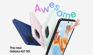 Samsung Galaxy A27 5G:   Daha büyük ekran, daha akıllı özellikler ve akıcı performans